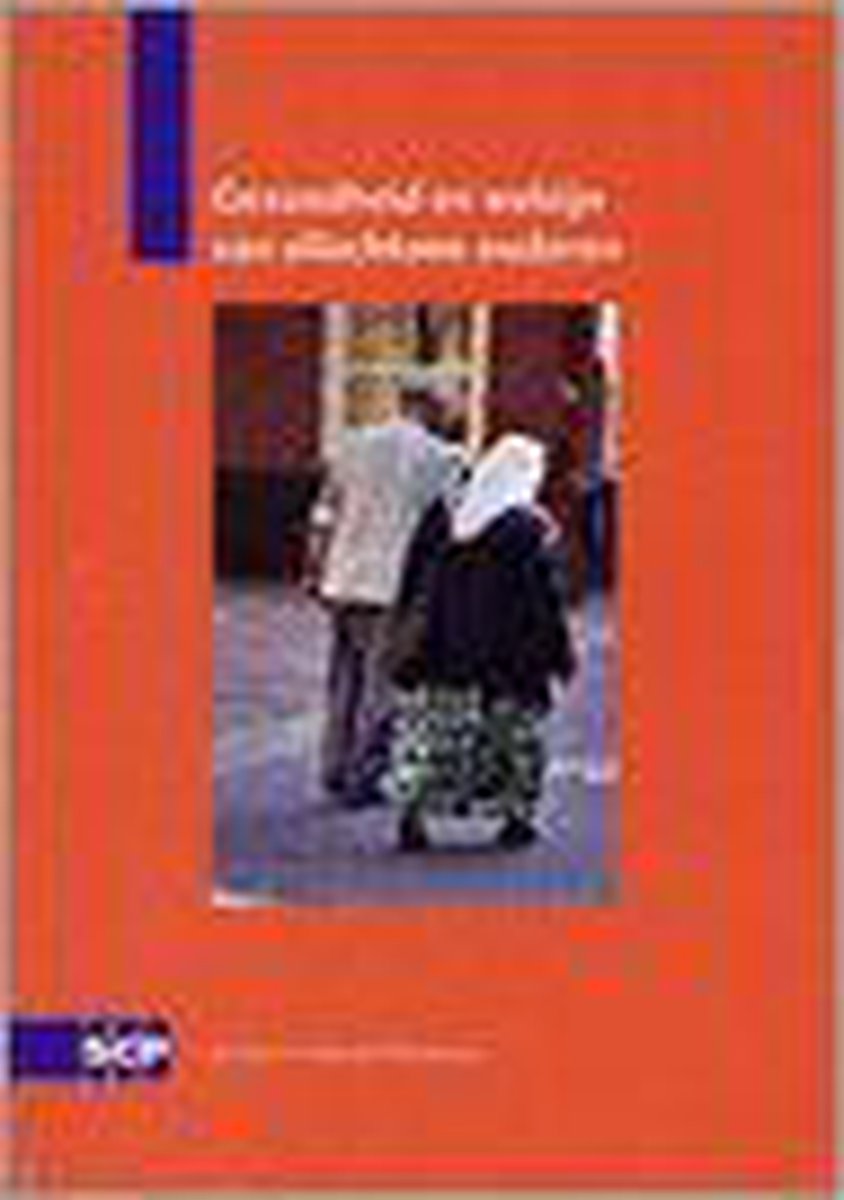 Gezondheid en welzijn van allochtone ouderen / SCP-publicatie