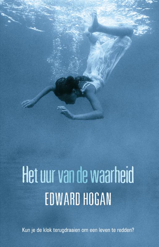 Edward Hogan Het Uur Van De Waarheid thumbnail