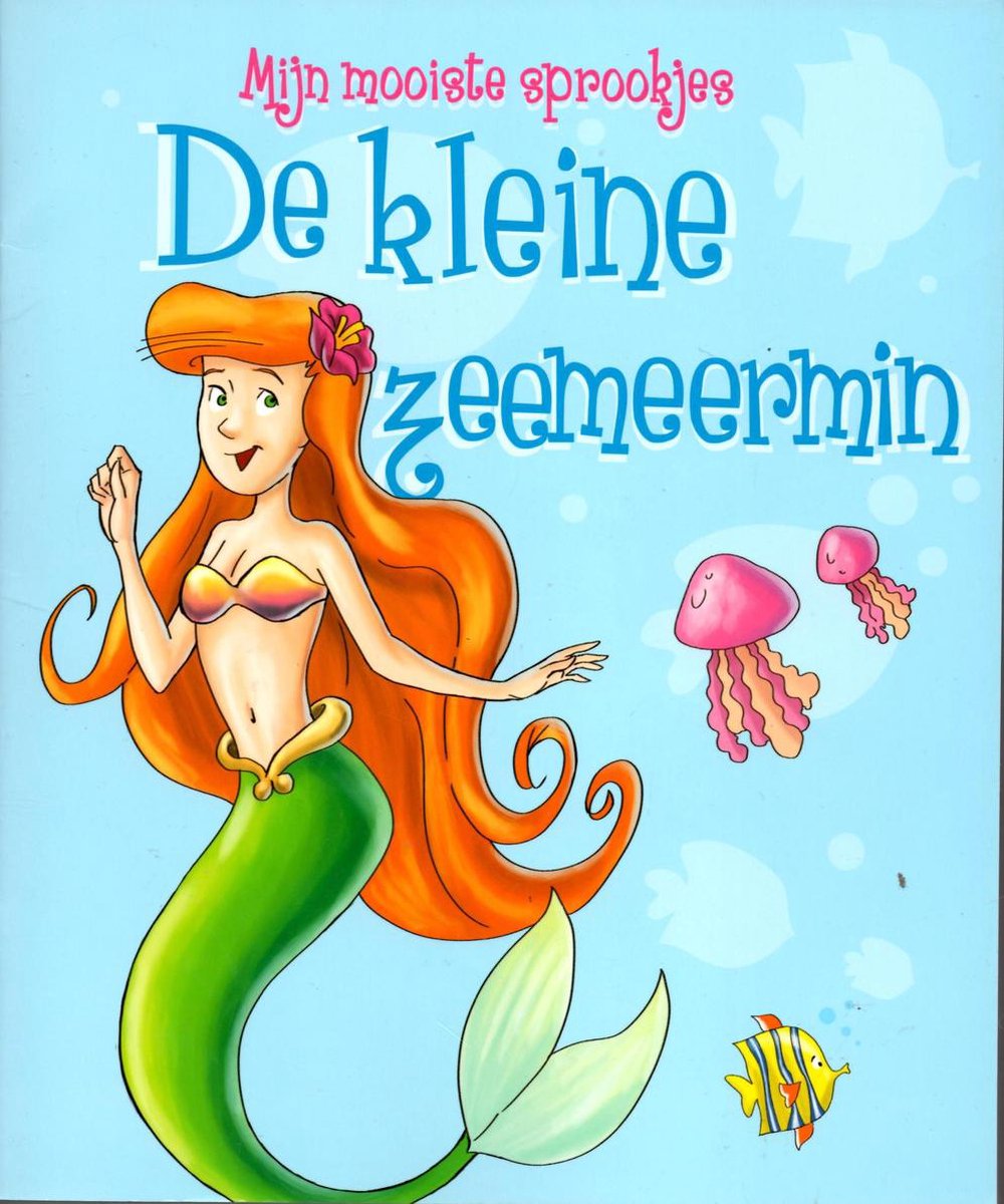 De mooiste sprookjes De kleine zeemeermin