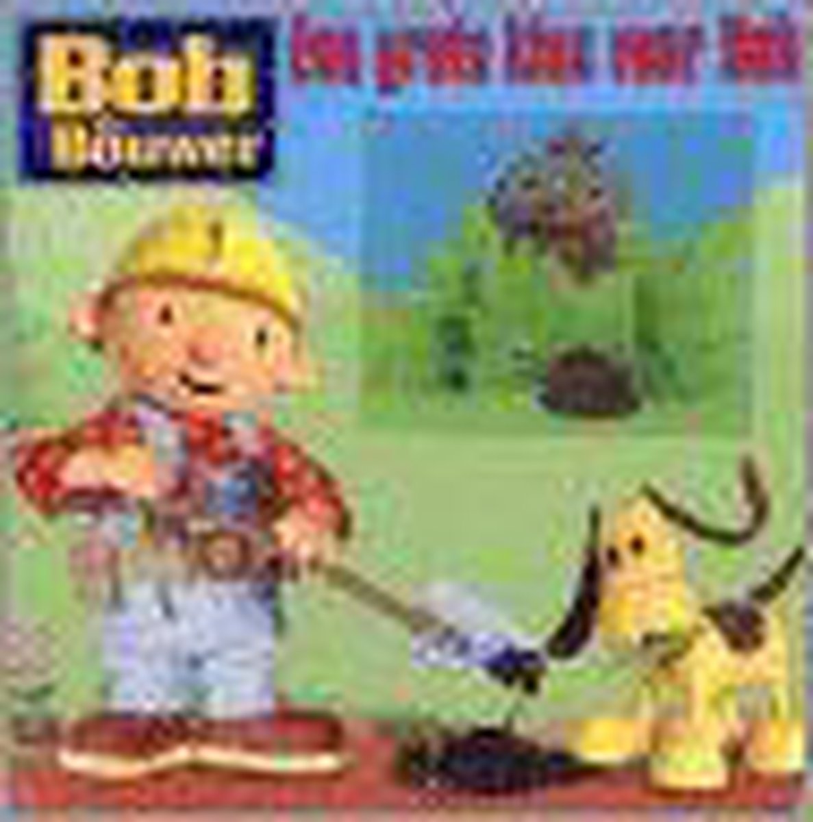 boekenbalie_9789051591774_cover Een grote klus voor Bob / Bob de Bouwer
