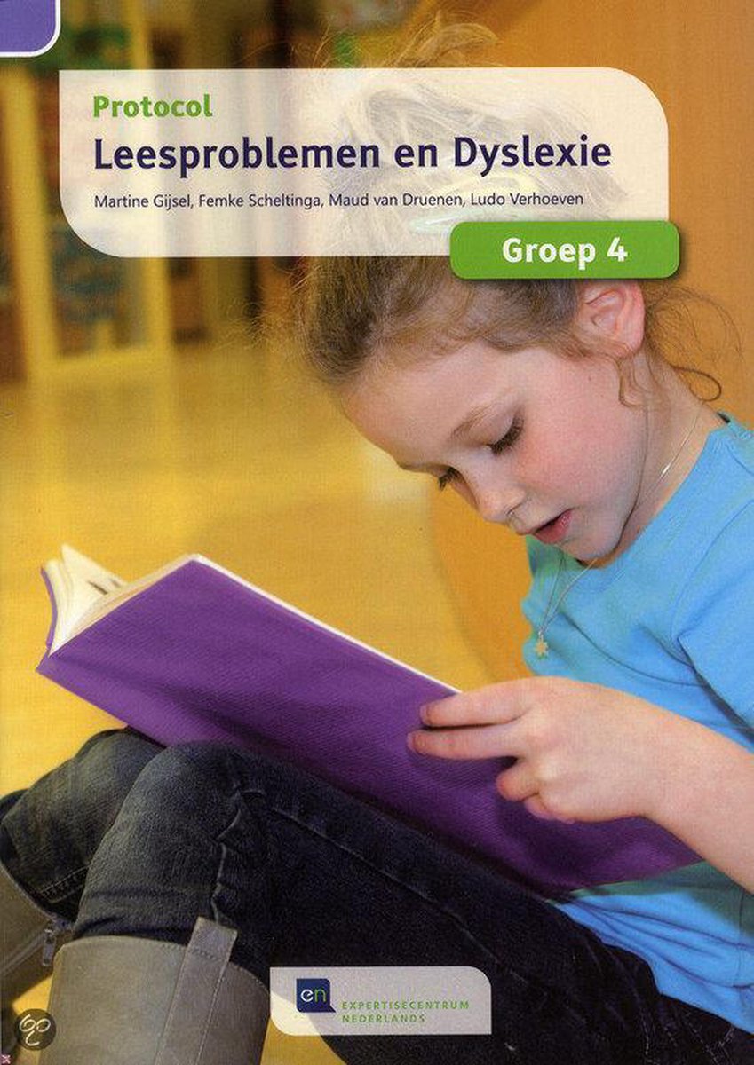 Martine Gijsel Protocol Leesproblemen En Dyslexie Voor Groep 4