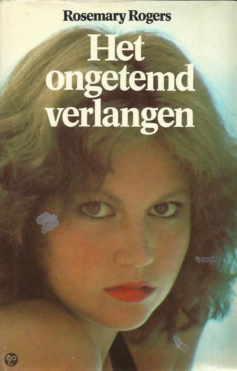 Rosemary Rogers Ongetemd Verlangen
