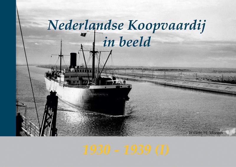 Nederlandse Koopvaardij in beeld / 1930-1939 (I) / In beeld