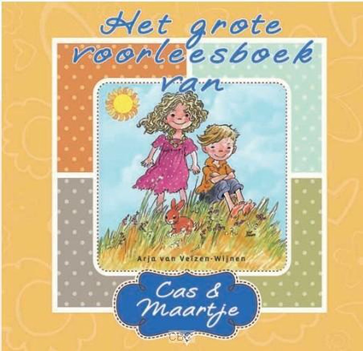 Grote voorleesboek van cas en maartje, het