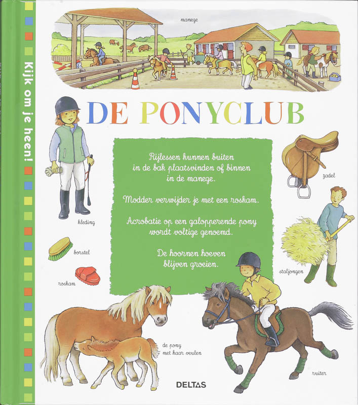 kijk om je heen ! / De ponyclub