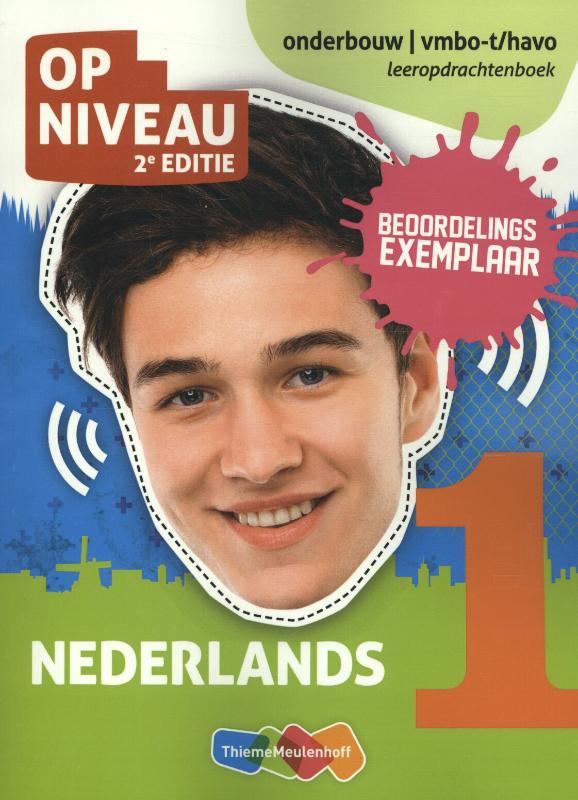 Nederlands / Onderbouw; Leerjaar 1 vmbo-t/havo / Leeropdrachtenboek / Op niveau