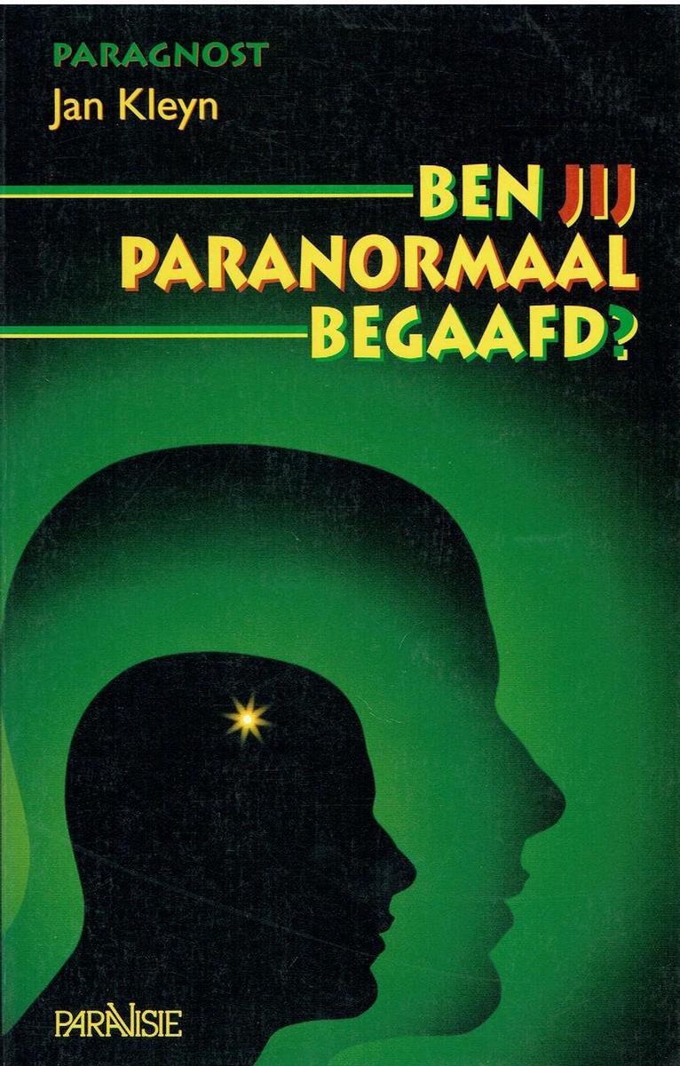 Jan A. Kleyn Ben Jij Paranormaal Begaafd thumbnail