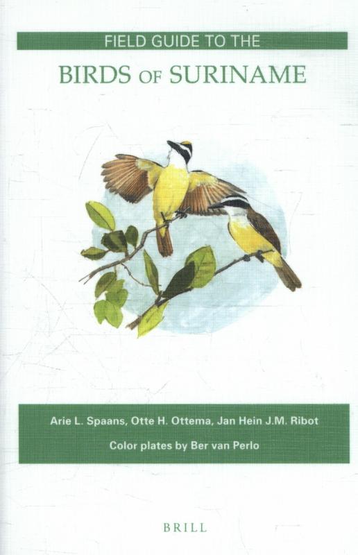 Field Guide to the Birds of Suriname
