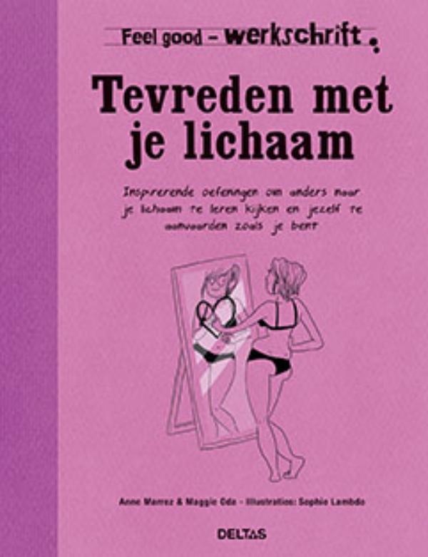 Tevreden met je lichaam / Werkschrift / Feel good