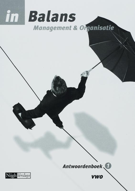 Management & Organisatie / 1 vwo / Antwoorden / In Balans