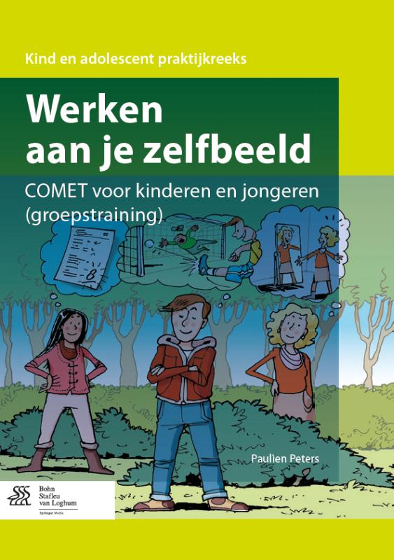 Werken aan je zelfbeeld / Kind en adolescent praktijkreeks