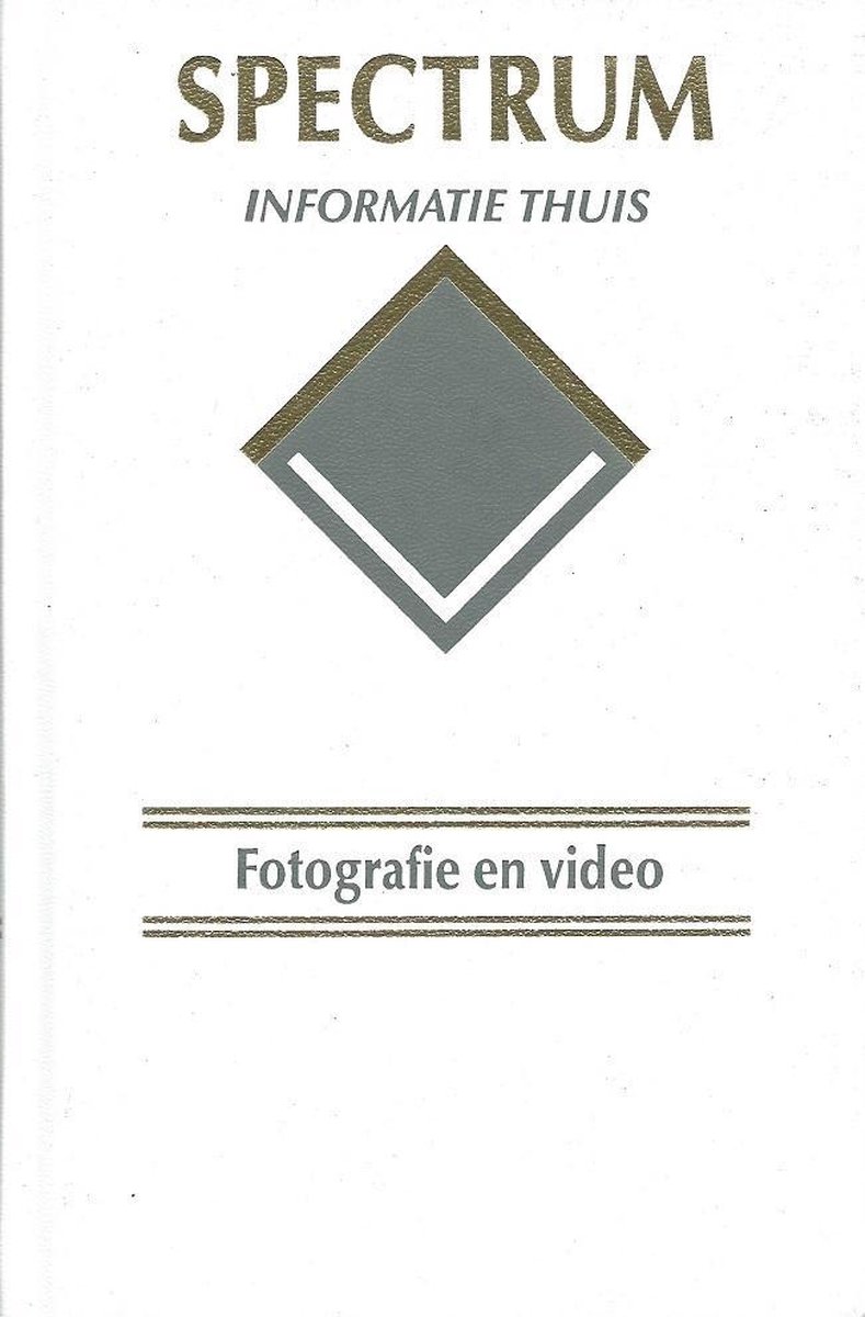 Fotografie en video / Spectrum informatie thuis / 7