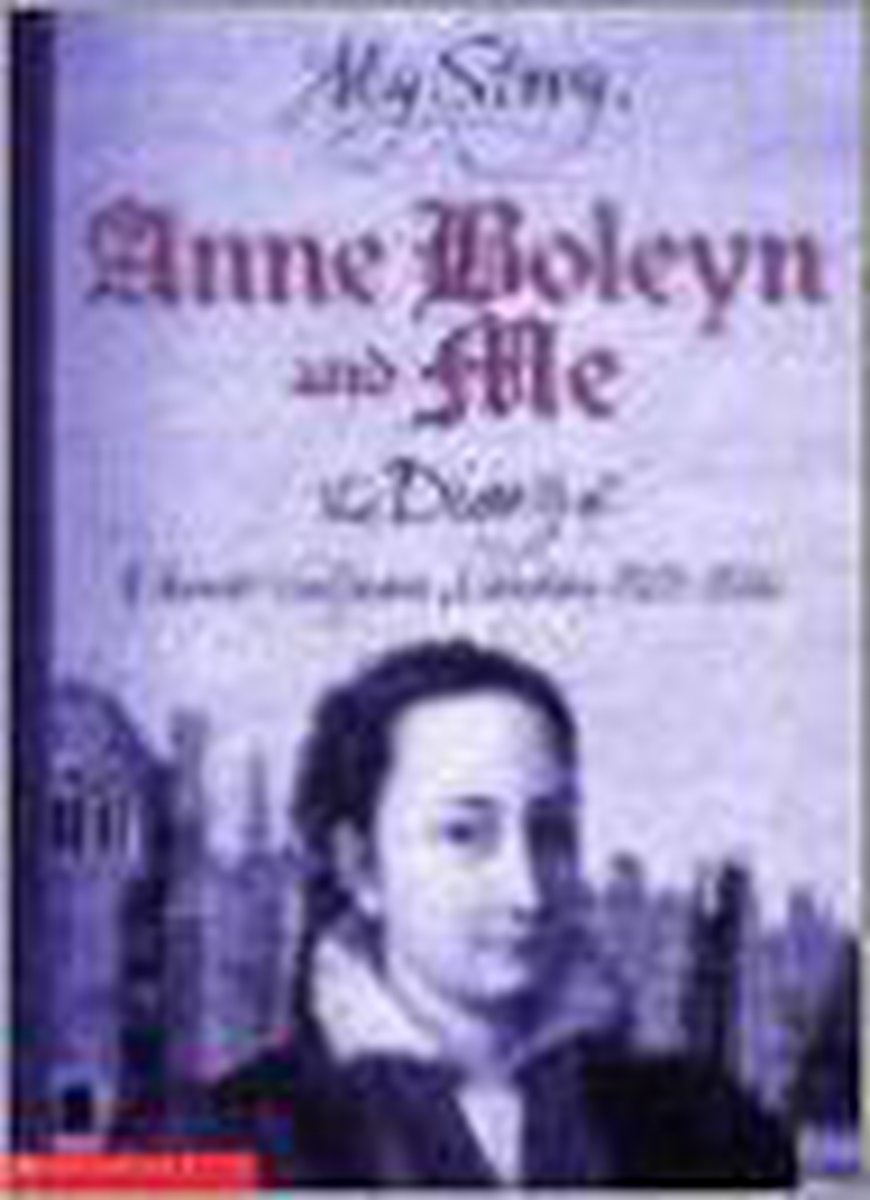 Anne Boleyn And Me