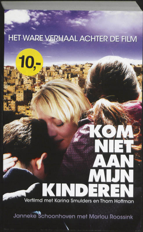 boekenbalie_9789032512705_cover Kom Niet Aan Mijn Kinderen (Film Ed)