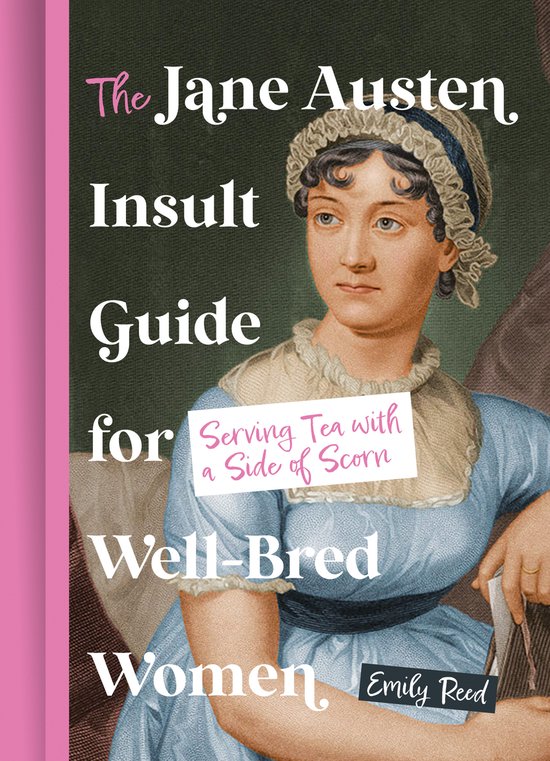 The Jane Austen guide for well-bred women