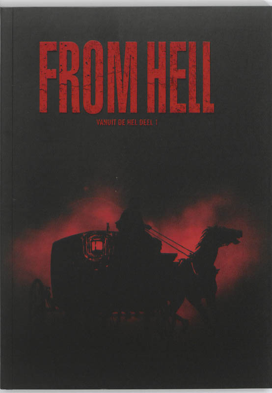 From Hell / Vanuit De Hel Deel 1