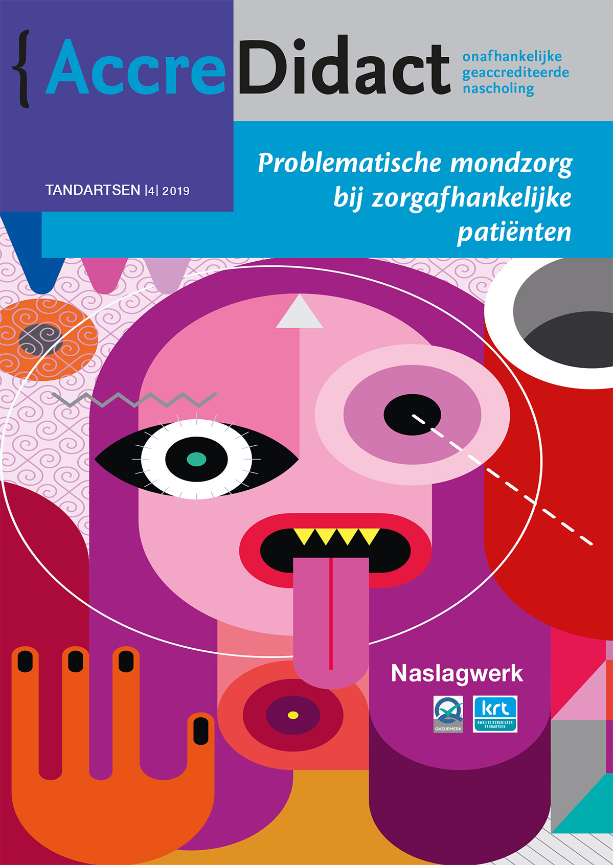 Problematische mondzorg bij zorgafhankelijke patiënten / AccreDidact / TA2019/4