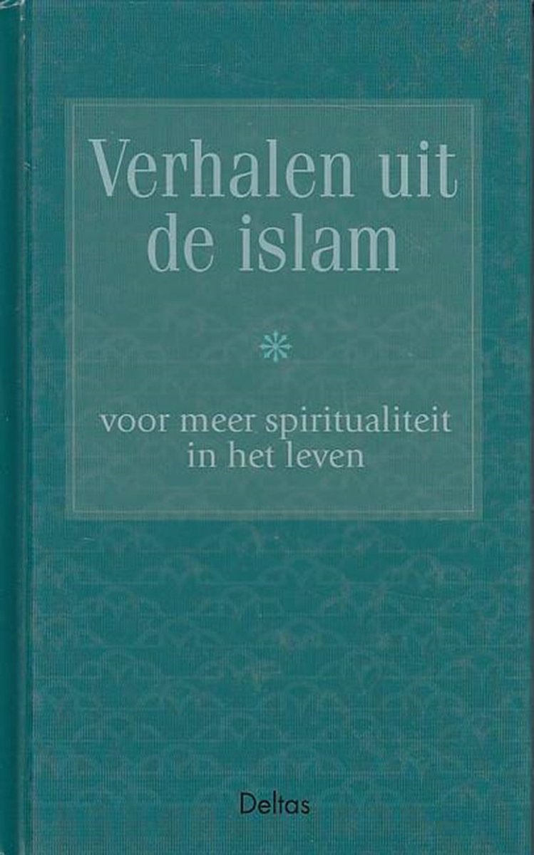 Verhalen Uit De Islam