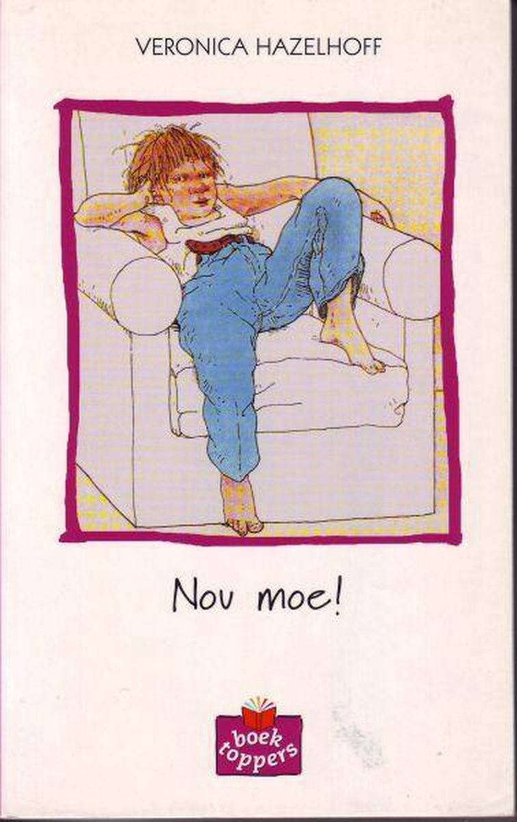 boekenbalie_9789020883589_cover Nou moe !