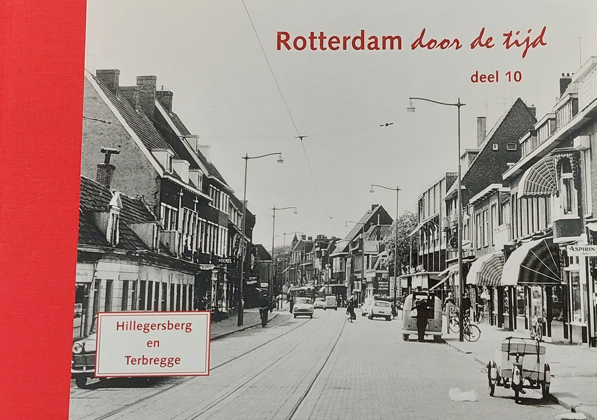 10 Hillegersberg en Terbregge Rotterdam door de Tijd