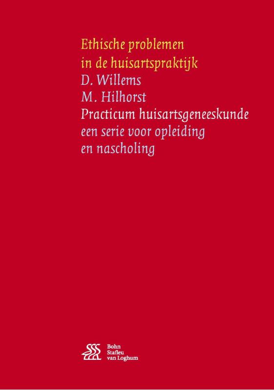 Ethische problemen in de huisartspraktijk / Practicum huisartsgeneeskunde