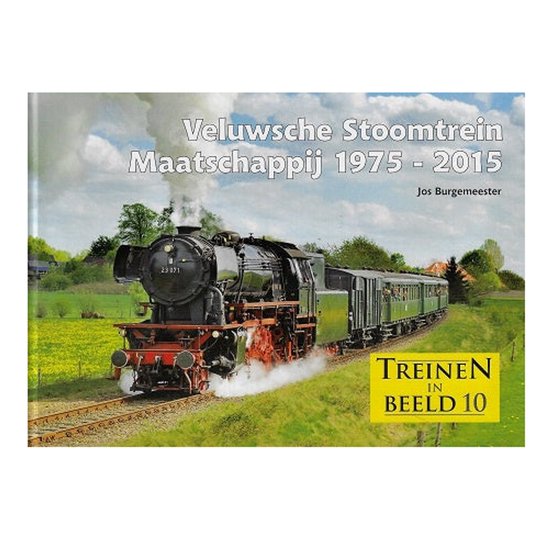 Veluwsche Stoomtrein Maatschappij 1975-2015