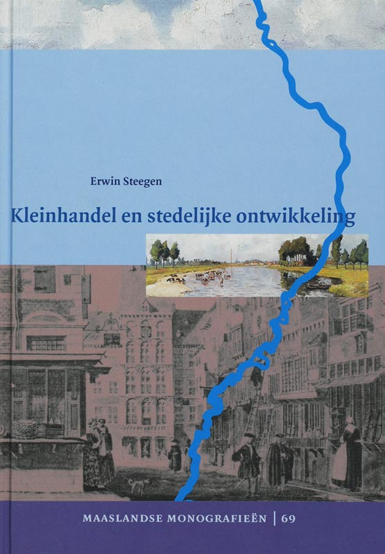 Maaslandse monografieen 69 -   Kleinhandel en stedelijke ontwikkeling
