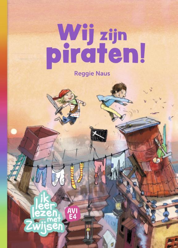 Reggie Naus Wij Zijn Piraten! / Ik Leer Lezen Met Zwijsen