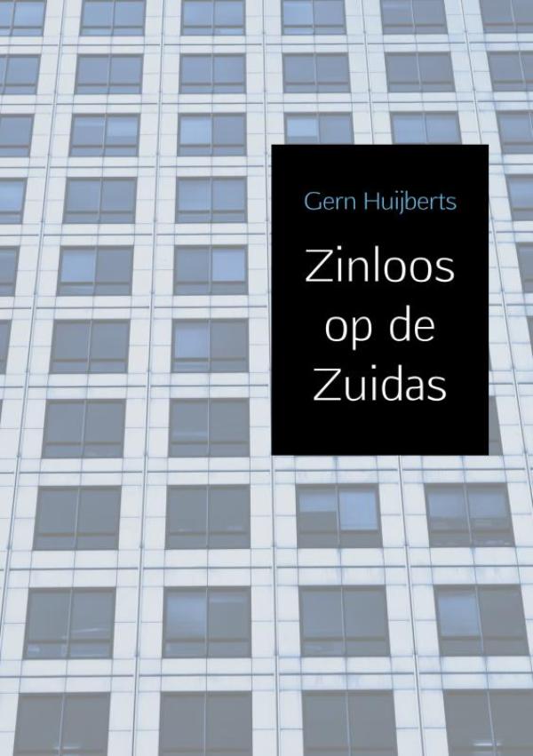 boekenbalie_9789463864947_cover Zinloos op de Zuidas