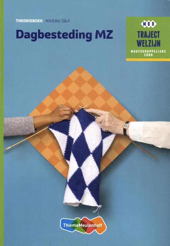 Dagbesteding / Niveau 3 & 4 / Theorieboek / Traject Welzijn