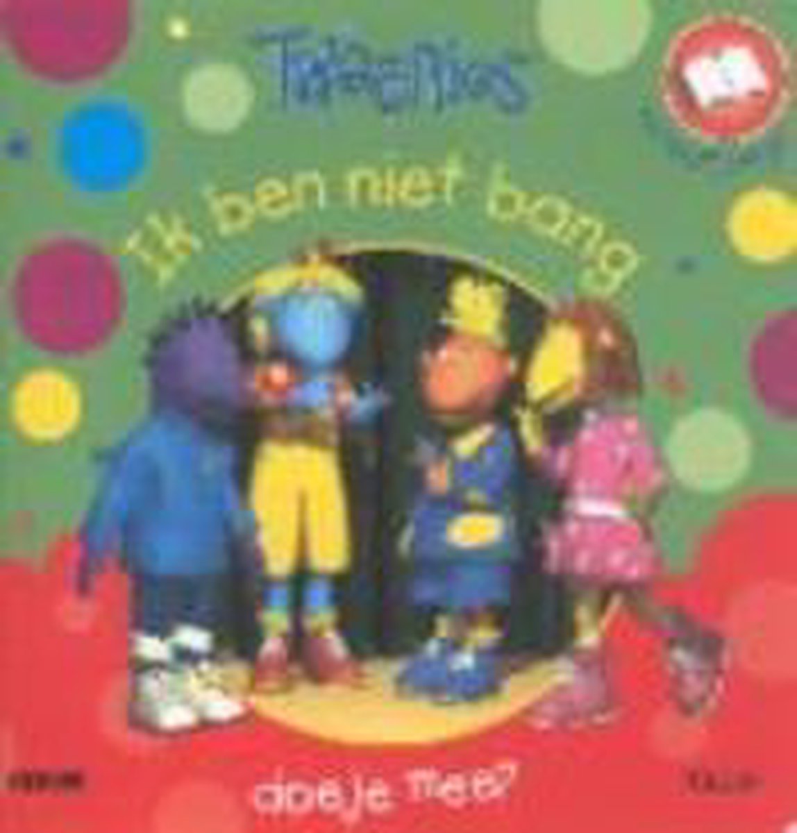 boekenbalie_9789043903301_cover Tweenies Verhaaltjesboek Ik Ben Niet Ban