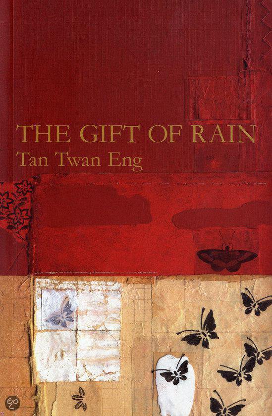 Tan Twan Eng The Gift Of Rain thumbnail