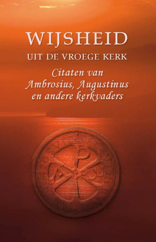 Wijsheid Uit De Vroege Kerk thumbnail