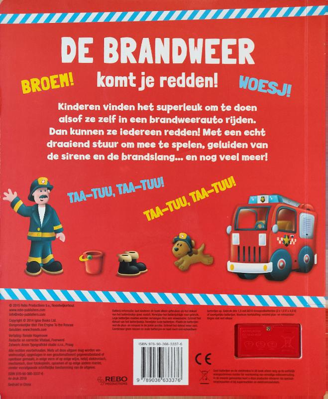 De brandweer komt je redden achterkant