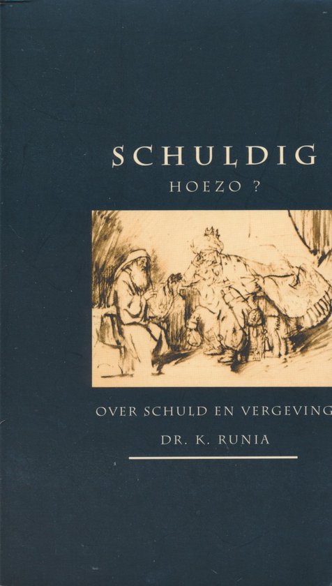 SCHULDIG HOE ZO