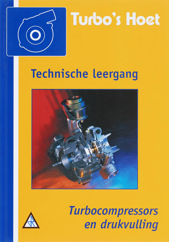 Hoet Turbocompressors En Drukvulling / Technische Leergangen