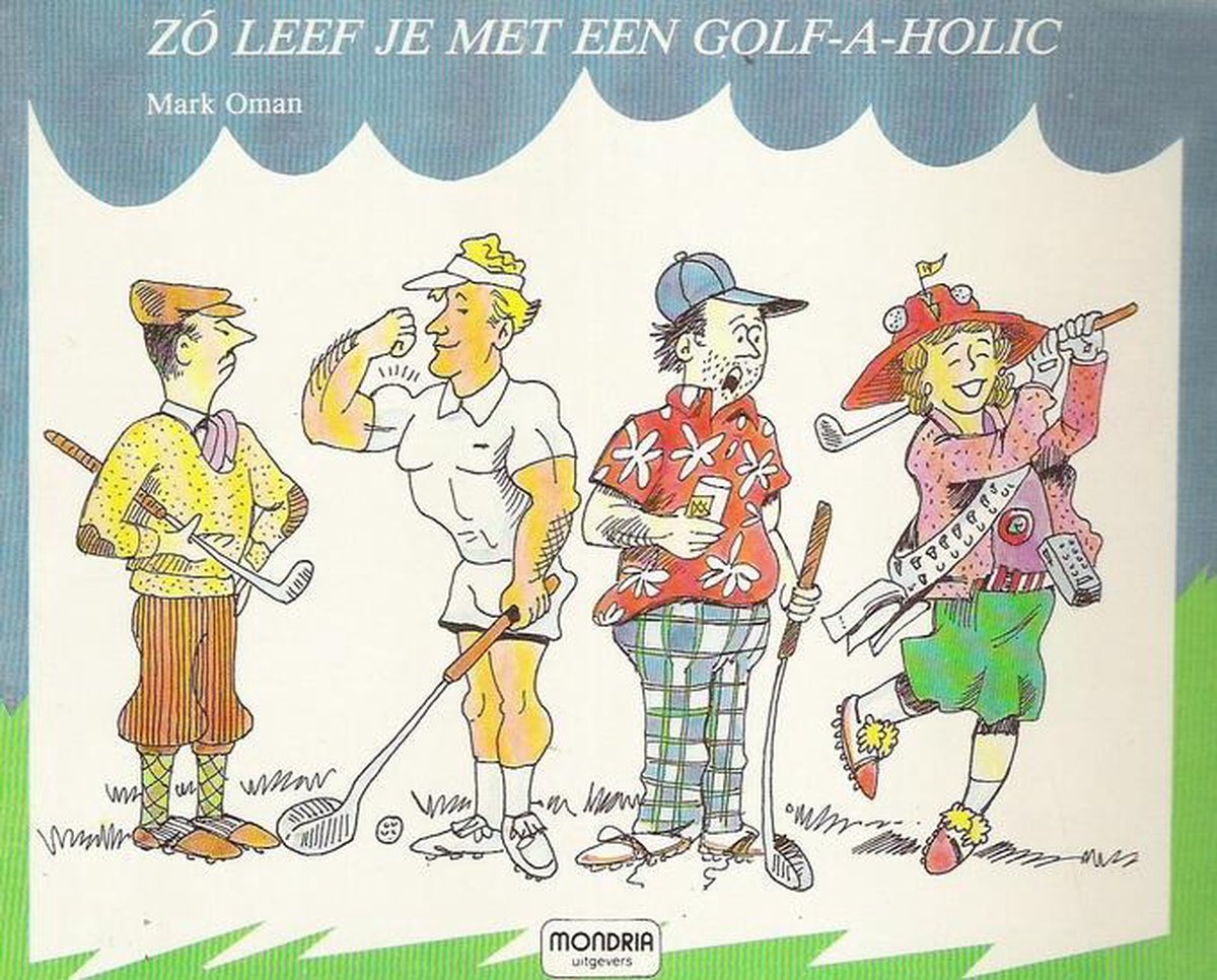 Zo leef je met een golf-a-holic