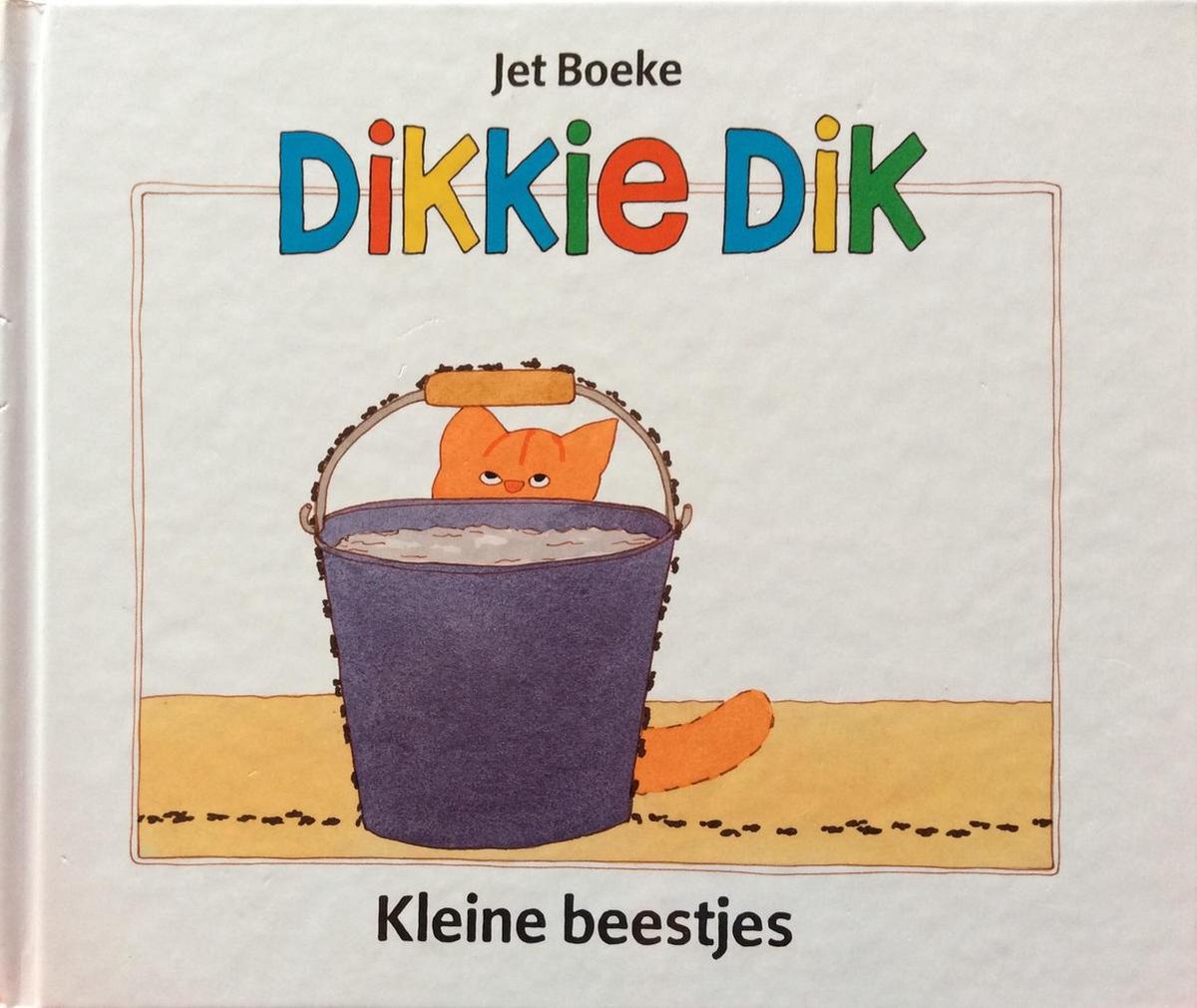 Dikkie Dik Kleine beestjes / Dikkie Dik