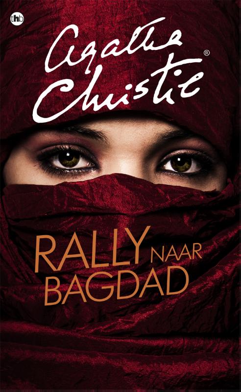 Rally naar Bagdad / Agatha Christie