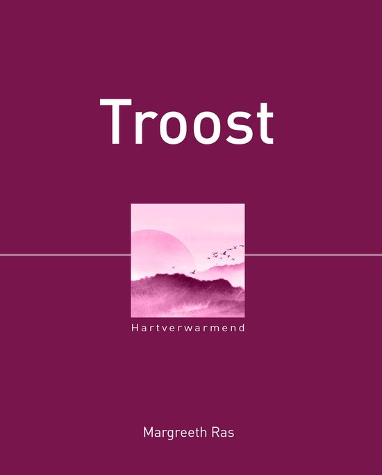 Troost / Hartverwarmend / 1