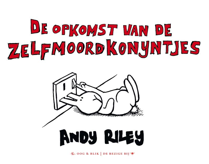 boekenbalie_9789054923039_cover De opkomst van de zelfmoordkonijntjes
