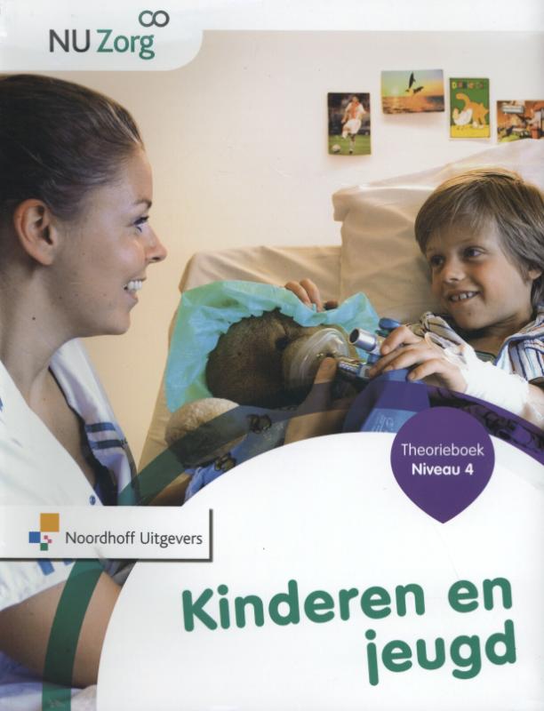 Kinderen en jeugd / Niveau 4 / Theorieboek / NU Zorg