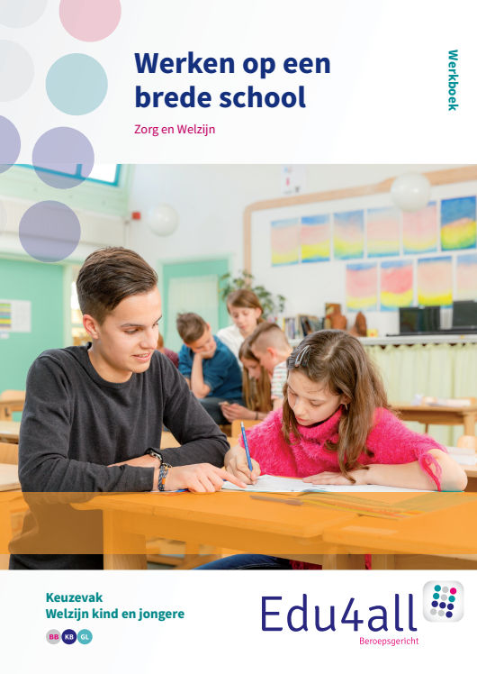 Werken op een brede school / werkboek / Edu4all ZW