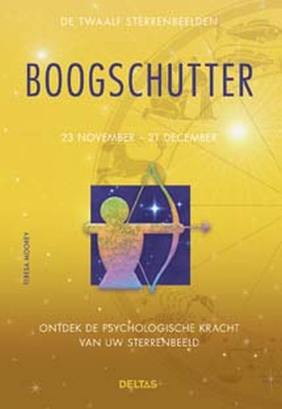 boekenbalie_9789044719390_cover De twaalf sterrenbeelden / Boogschutter / Ontdek de psychologische kracht