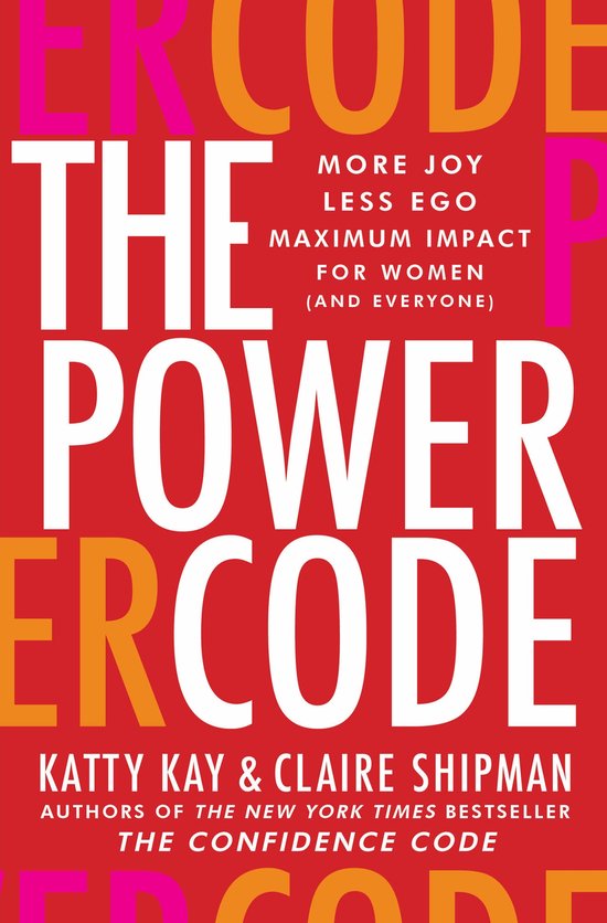 Katty Kay The Power Code