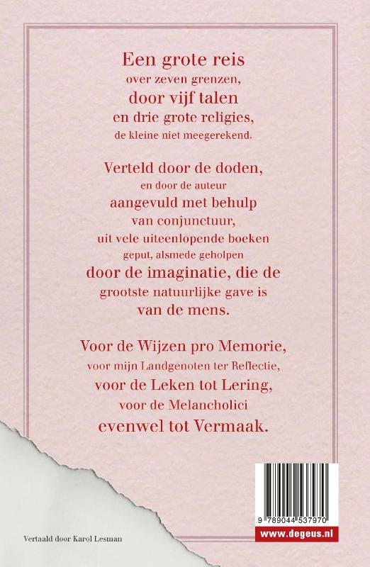 De jacobsboeken, oftewel Een grote reis over zeven grenzen, door vijf talen en drie grote religies, de kleine niet meegerekend De jacobsboeken, oftewel Een grote reis over zeven grenzen, door vijf talen en drie grote religies, de kleine niet meegerekend achterkant