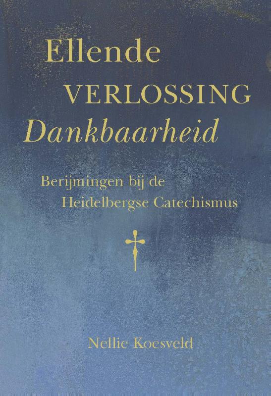 Ellende verlossing dankbaarheid