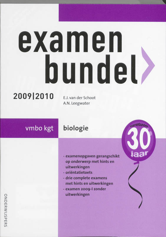 Examenbundel / 2009/2010 Vmbo-Kgt Biologie
