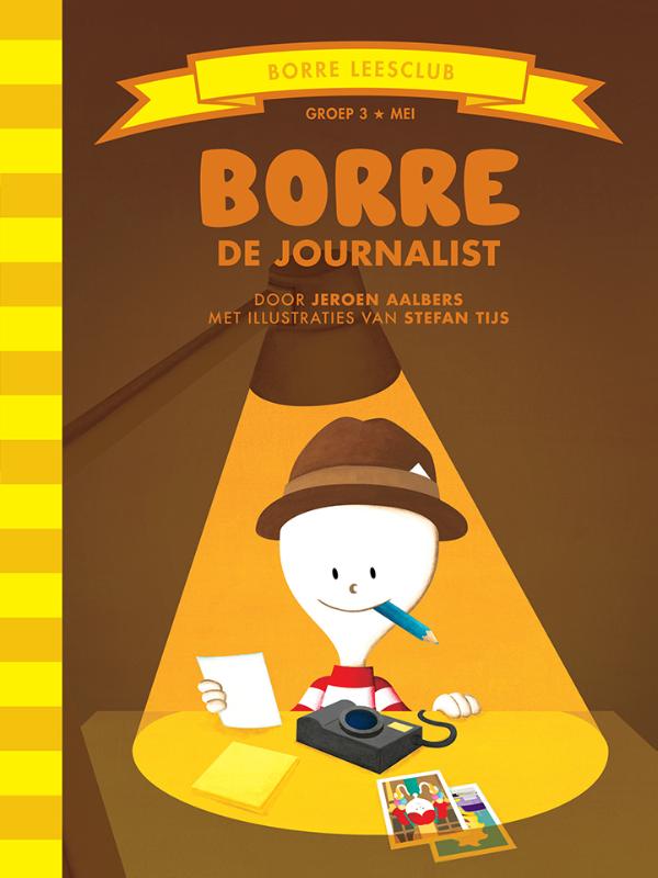 Borre de journalist / De Gestreepte Boekjes
