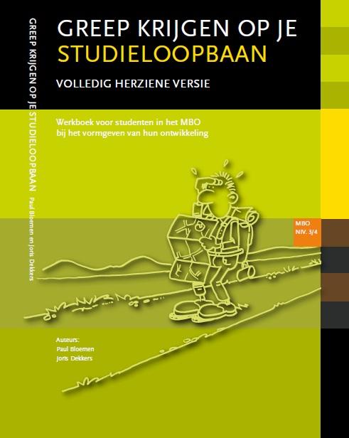 Joris Dekkers Greep Krijgen Op Je Studieloopbaan Mbo Niveau 3/4